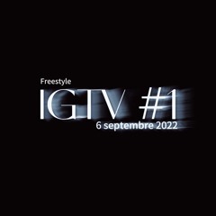 Freestyle IGTV #1