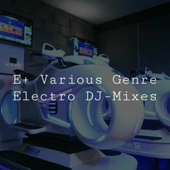 [DJ] E+ Electro & Groove Genre Benders | Q7/QM (253)