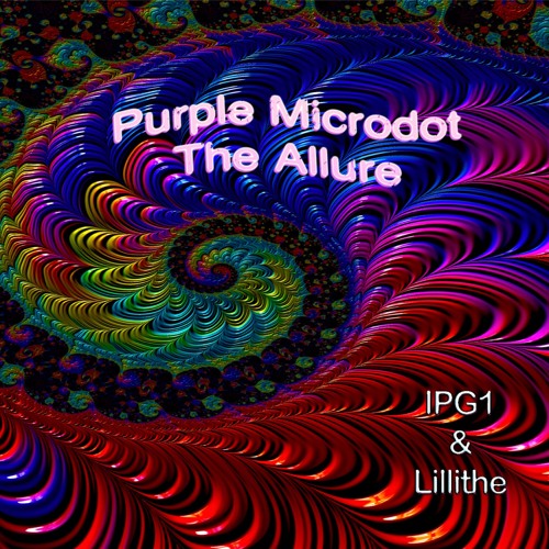 // Lillithe --- PURPLE MICRODOT THE ALLURE - IPG1 & LILLITHE //