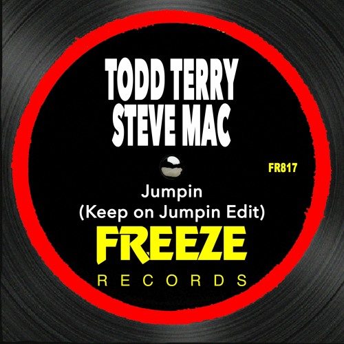 Todd Terry & Steve Mac - Jumpin (Keep On Jumpin Steve Mac Edit) [Freeze Records]