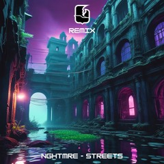 NGHTMRE - STREETS (GLOBZTER REMIX)
