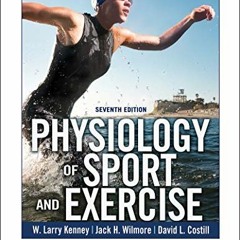 FREE EPUB 📋 Physiology of Sport and Exercise 7th Edition With Web Study Guide-Loose-