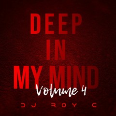 DEEP IN MY MIND VOL.4