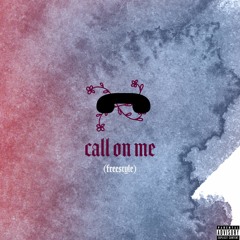 call on me (freestyle)