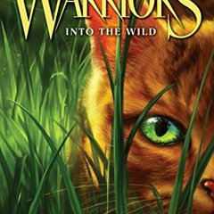 Read pdf Warriors #1: Into the Wild (Warriors: The Original Series) by  Erin Hunter &  Dave Stevenso