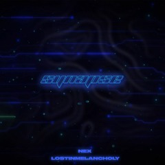 SYNAPSE [LOSTINMELANCHOLY X NEX]