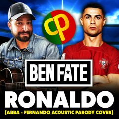 Ronaldo (Abba - Fernando Acoustic Parody Cover)
