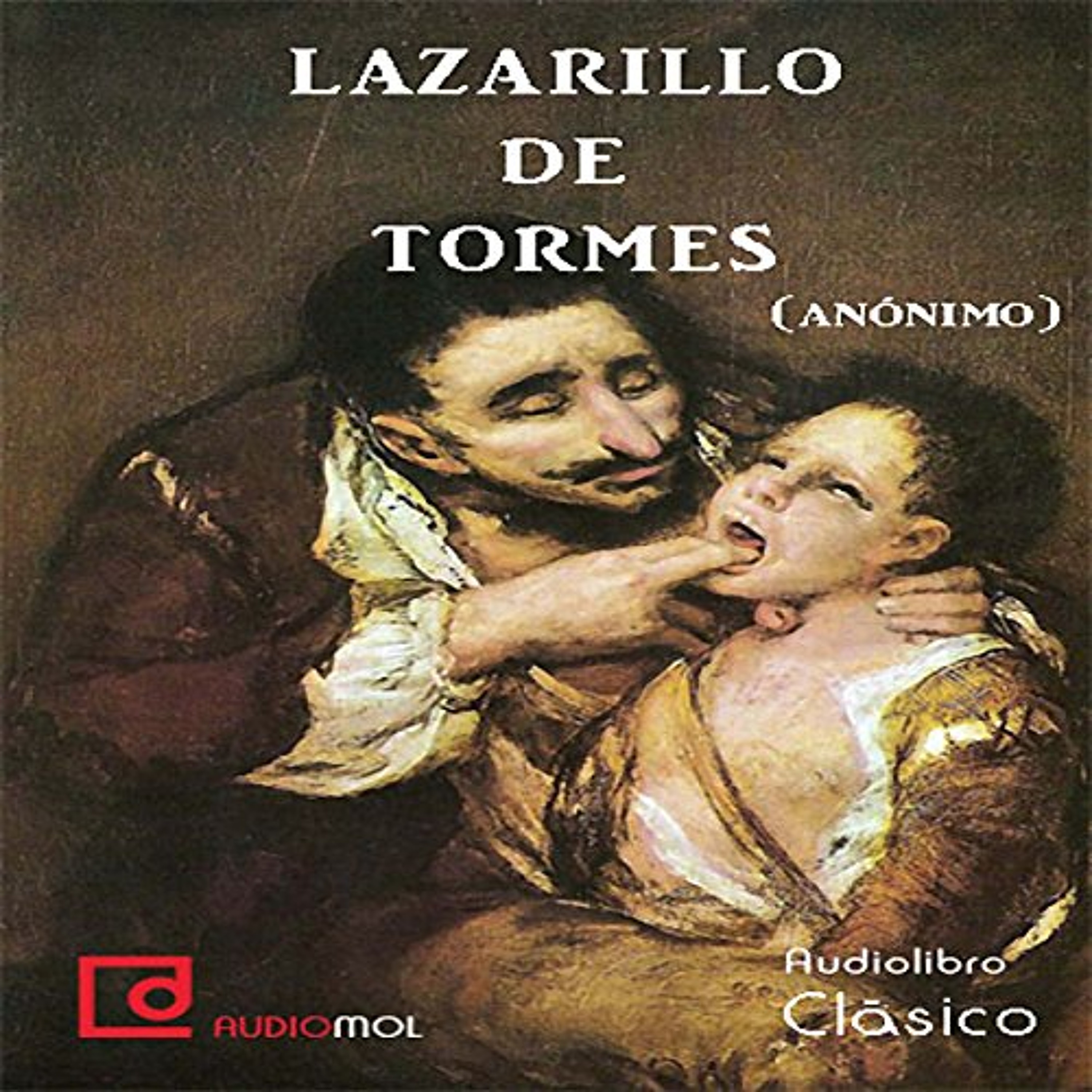 Lazarillo de Tormes (Audiolibro) | Prueba Gratis