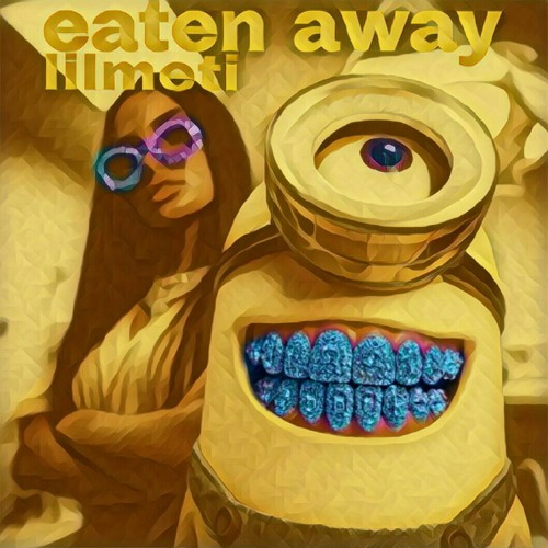 eaten away {LiLMěTi}