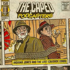 Episode 158 - Indiana Jones and the Last Crusade (1989)