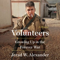 Volunteers by Jerad Alexander Read by Jerad Alexander - Audiobook Excerpt