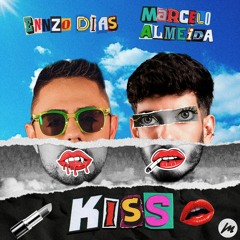 Ennzo Dias & Marcelo Almeida - KISS
