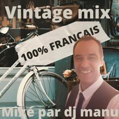 VINTAGE MIX 100% FRANCAIS.