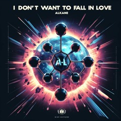 I Dont Want To Fall In Love
