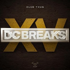 DC Breaks - Club Thug (Slinks Tek Remix)