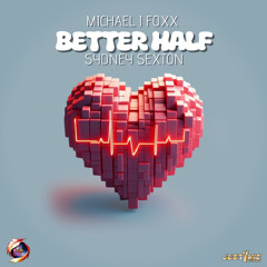 Better Half (feat. Sydney Sexton)