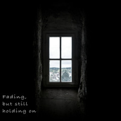 Fading, but still holding on