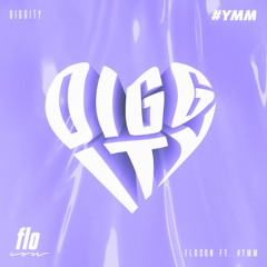 flocon - Diggity (ft. #YMM)