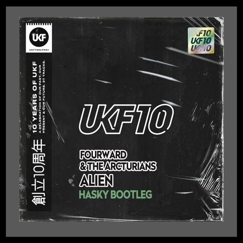 Fourward,  The Arcturians - Alien (Hasky Bootleg)