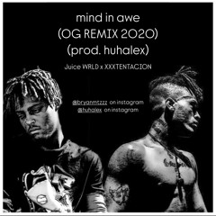 XXXTENTACION - Mind In Awe (ft. Juice Wrld) [Fanmade Remix] (prod. huhalex)