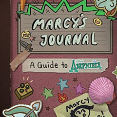 [Free] KINDLE 📧 Marcy's Journal - a Guide to Amphibia by  Adam Colás,Matthew Braly,C