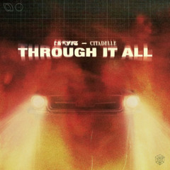 Drove & Citadelle - Through It All (Alex Remix)