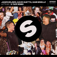 Jaden Bojsen & David Guetta - Let's Go (X-Taze Remix)