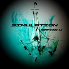 Simulation X Trompetazo (DEMO) [Jhony Sánchez MashUp] 2024.