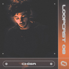 Loopcast 08 - Chiga