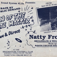 Return of Natty Frontline Feat Breadback Welton Youth Ras Digby BrookHouse Part 2 3rd March 2023