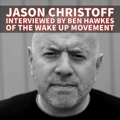 Jason Christoff Interviewed By Ben Hawkes