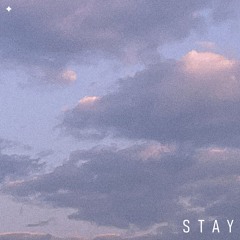 Stay