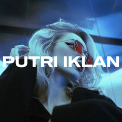 Putri Iklan - Oxyoye edit