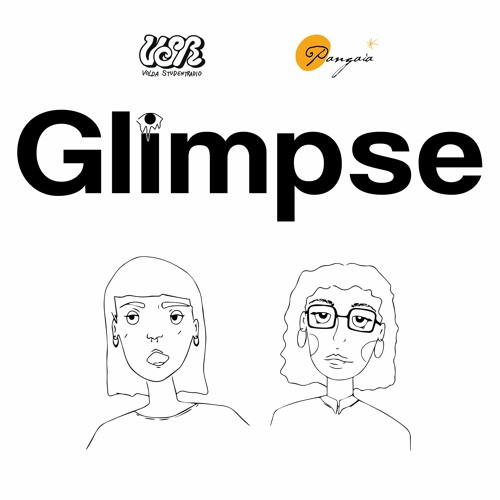 Glimpse (A Pangaia Show): The Pilot