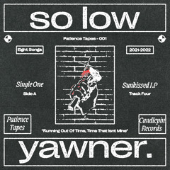 YAWNER. - SO LOW