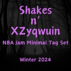 Shakes n' XZyqwuin - Monthly Minimal Tag Sets