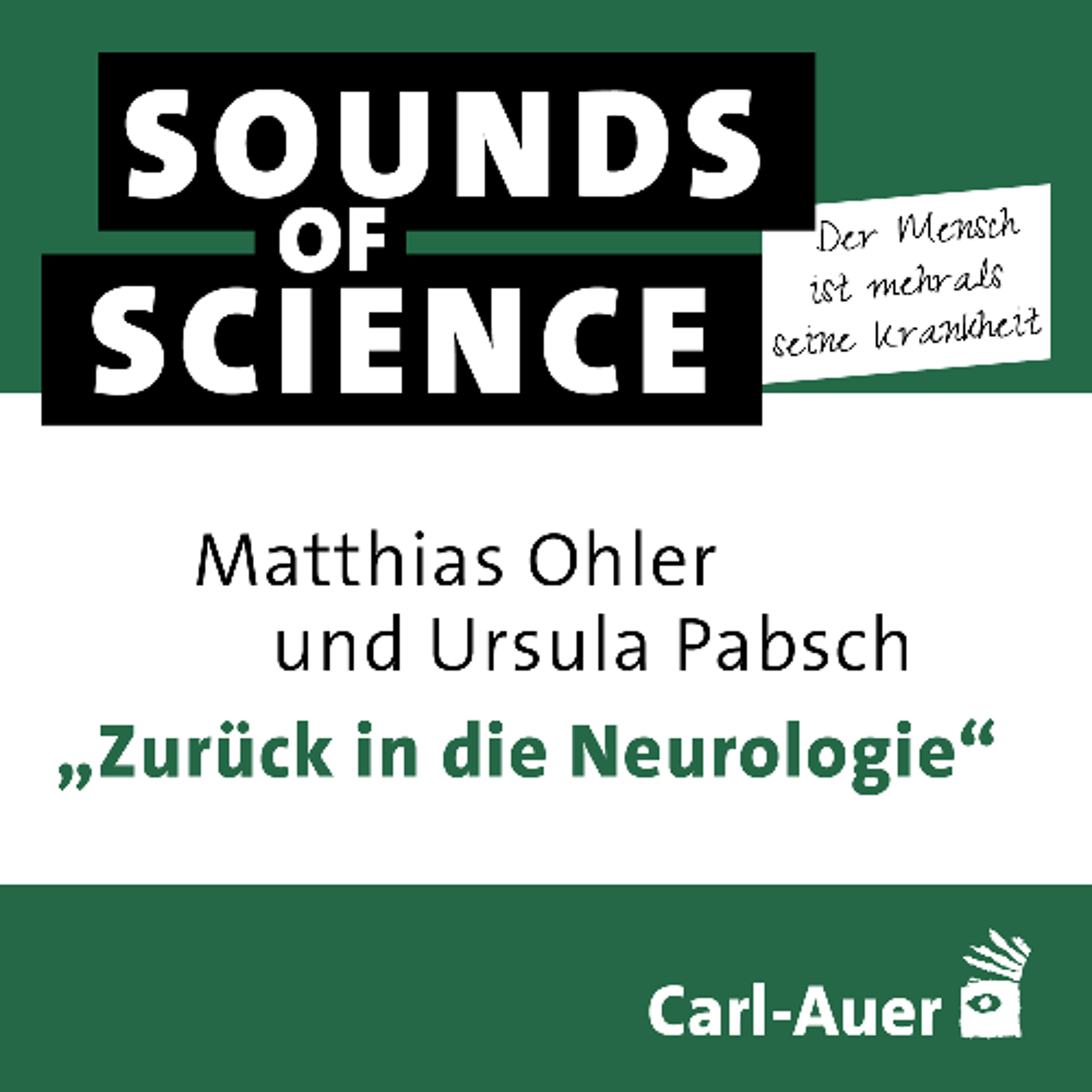 S3 #2 Der Mensch ist mehr als seine Krankheit | „Zurück in die Neurologie“