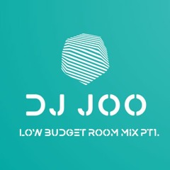 Low Budget Room Mix pt1. (by.: DJ Joo)