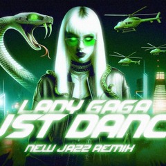 Lady Gaga - Just Dance (New Jazz Remix)