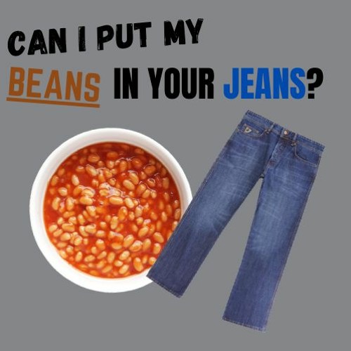 Stream Beans In Yo Jeans by The Mexercist | Listen online for free on  SoundCloud