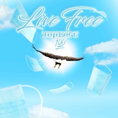 LIVE FREE