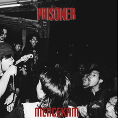 PRISONER - MENCEKAM (DEMO 1)