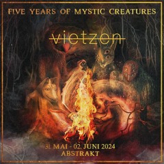 vietzen @ 5 Years Mystic Creatures | 02.06.2024 | Abstrakt Berlin