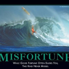 Misfortune