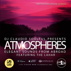 Club Radio One [Atmospheres #56] Part 1 by Claudio Soulful
