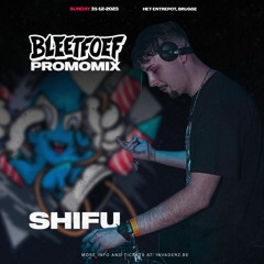 Shifu - Bleetfoef NYE Promomix