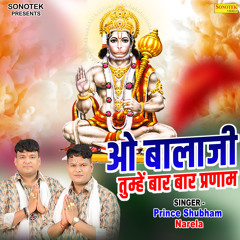 O Balaji Tumhe Bar Bar Pranam