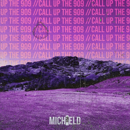 Call Up The 909