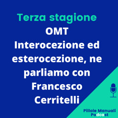 OMT Interocezione ed Esterocezione, ne parliamo con Francesco Cerritelli
