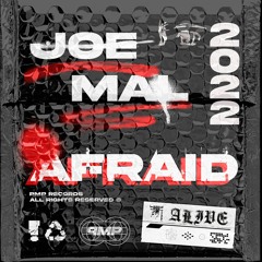Joe Mal - Afraid